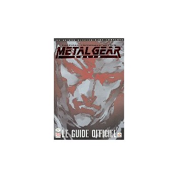 METAL GEAR SOLID Guide Officiel