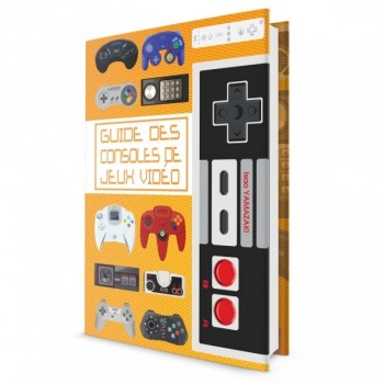 Guide des Consoles de Jeux Vid&eacute;o