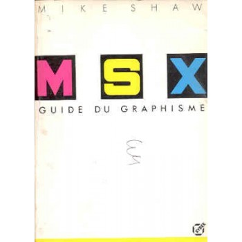 MSX GUIDE DU GRAPHISME