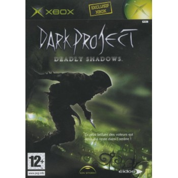 DARK PROJECT Deadly Shadows