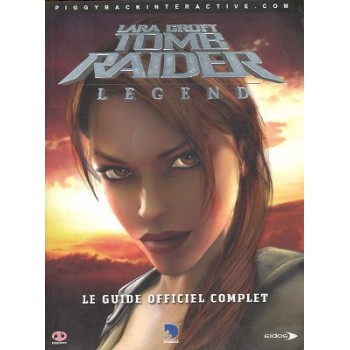 TOMB RAIDER LEGEND : GUIDE BOOK