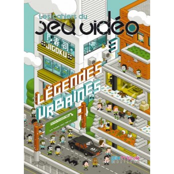 LES CAHIERS DU JEU VIDEO Vol.3