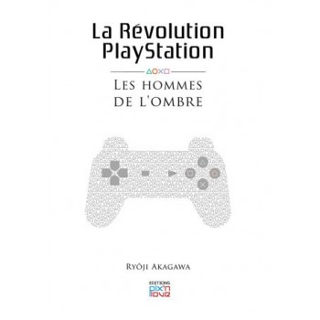 LA REVOLUTION PLAYSTATION : Les Hommes de L'ombre